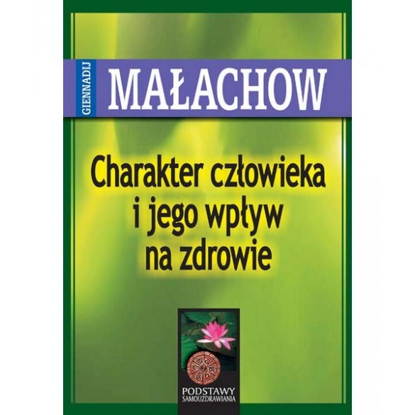 Charakter człowieka i jego wpływ na zdrowie D,C3