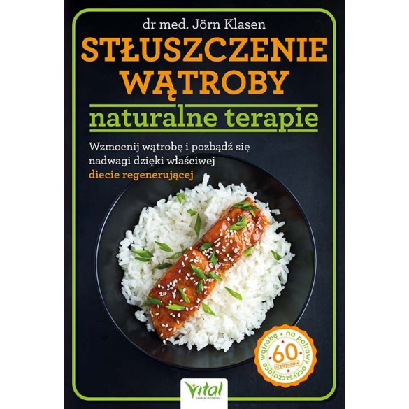 Stłuszczenie wątroby – naturalne terapie - Jörn Klasen