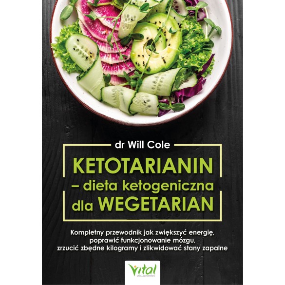 Ketotarianin – dieta ketogeniczna dla wegetarian - Will Cole