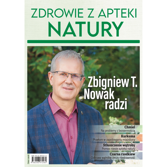 Zdrowie z Apteki Natury - wydanie specjalne - Zbigniew T. Nowak